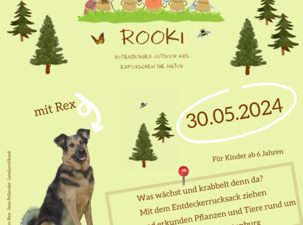 Am 30.05. ist es wieder soweit RoOKi Rotenburger Outdoor Kids erforschen die Natur mit Rex
